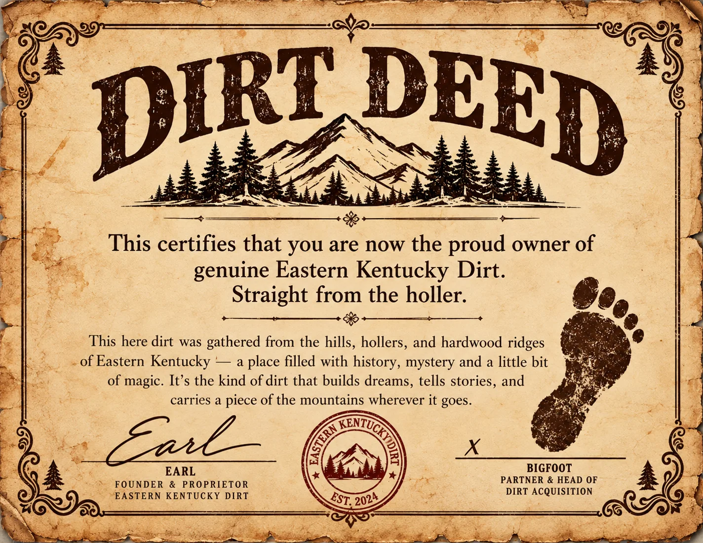 Official Dirt Deed signed by Earl and Bigfoot
